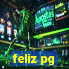 feliz pg